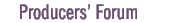 Producers forum