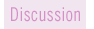 Discussion