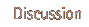 discussion
