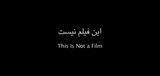 Cinema | 'This Is Not a Film': The Camera Stays ON