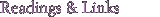 Readings & Links